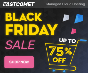 FastComet Black Friday 2019 Sale & Deals